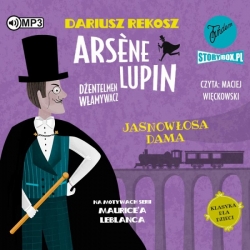 Arsene Lupin - dżentelmen włamywacz. Tom 5. Jasnowłosa dama